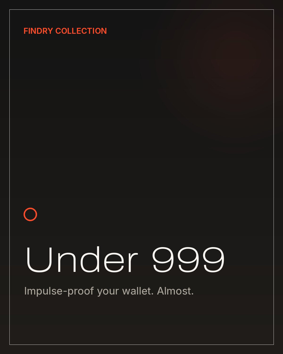 Findrry finds under 999 rupees